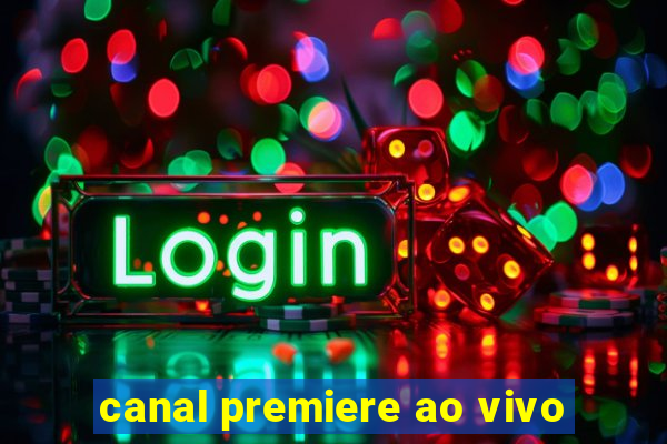 canal premiere ao vivo
